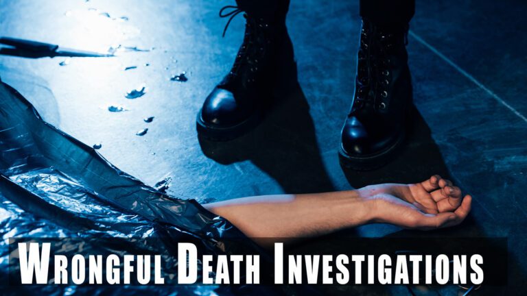 Wrongful Death Investigations