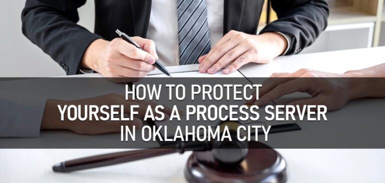 Protect Yourself as a Process Server