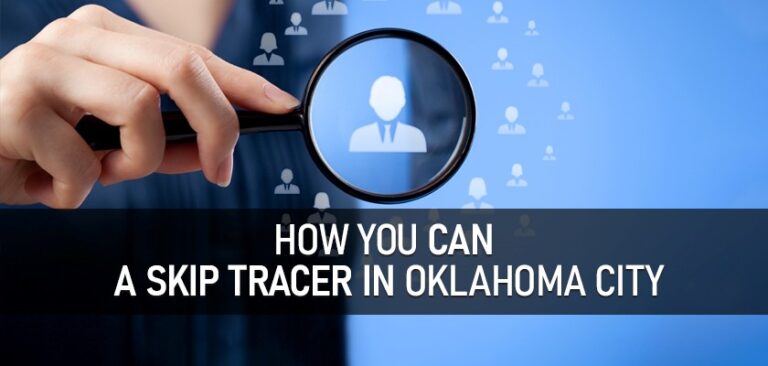 Become A Skip Tracer In Oklahoma City