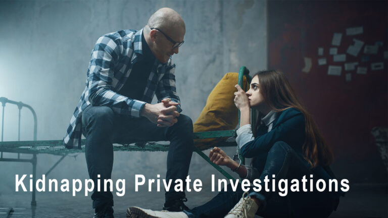 Kidnapping Private Investigations