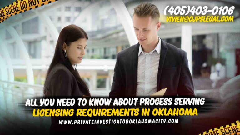 Process Serving Licensing Requirements In Oklahoma