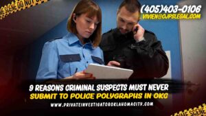 Criminal Suspects Must Never Submit to Police Polygraphs in