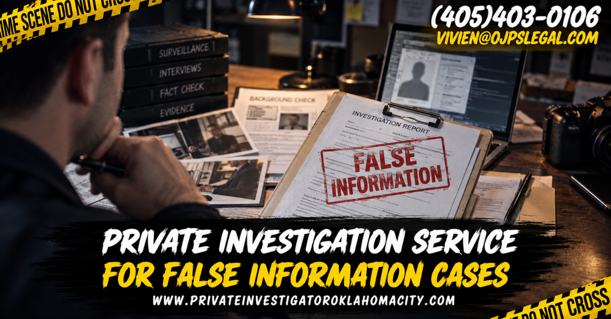 Private Investigation Service for False Information Cases