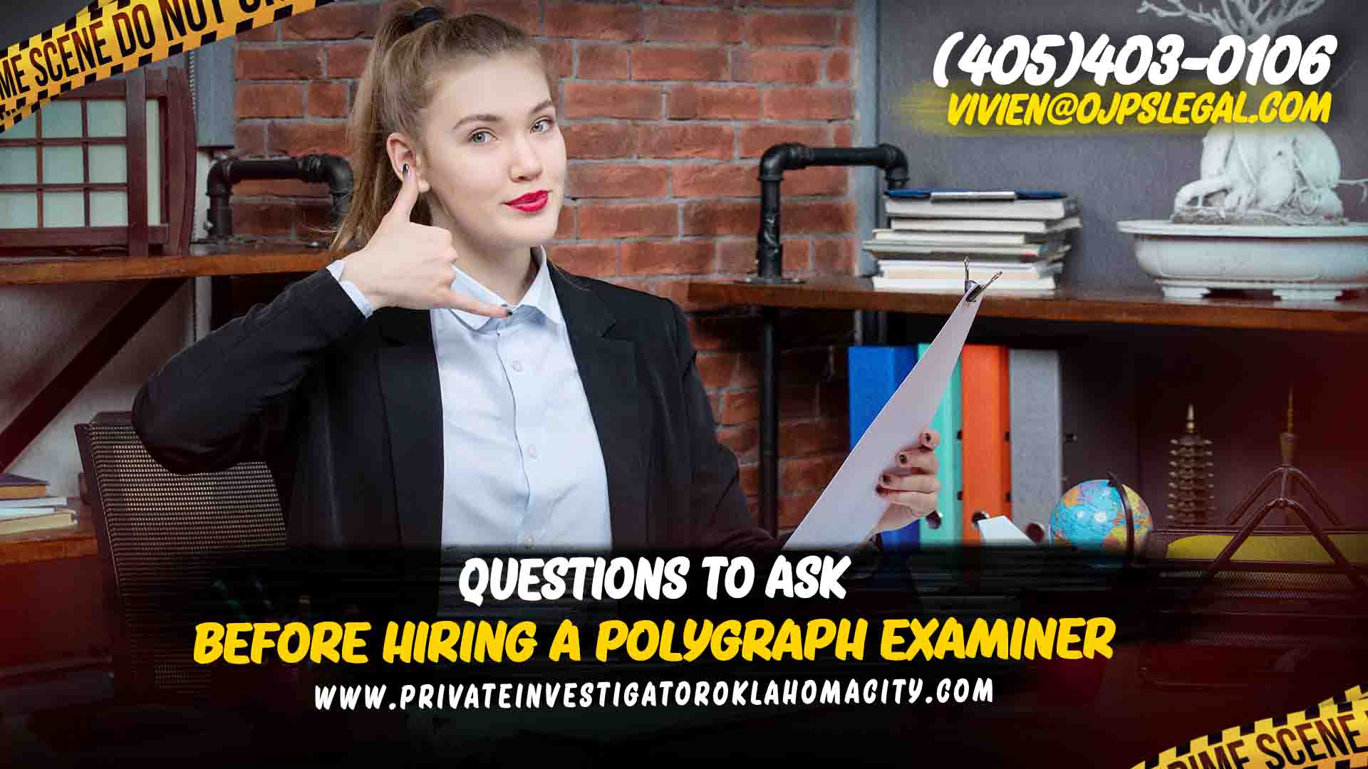 Questions to Ask Before Hiring a Polygraph Examiner