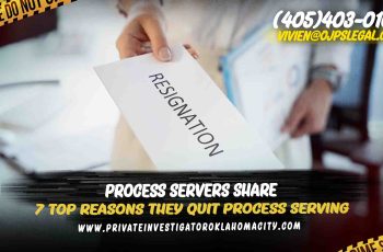 7 Top Reasons They Quit Process Serving