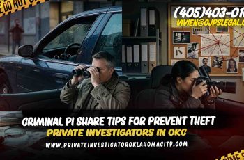 Criminal Private Investigators Share Tips for Prevent Theft & Other Crimes