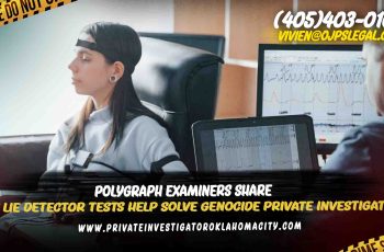 Lie Detector Tests Help Solve Genocide PI