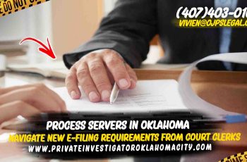 Process Servers in Oklahoma Navigate New E-Filing Requirements