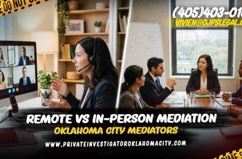 Remote vs In-Person Mediation Oklahoma City Mediators